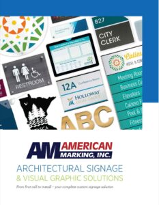 Custom Signage Ideas | American Marking Inc.